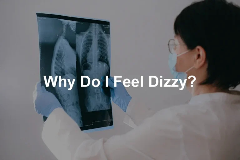 Featured image for Why Do I Feel Dizzy?