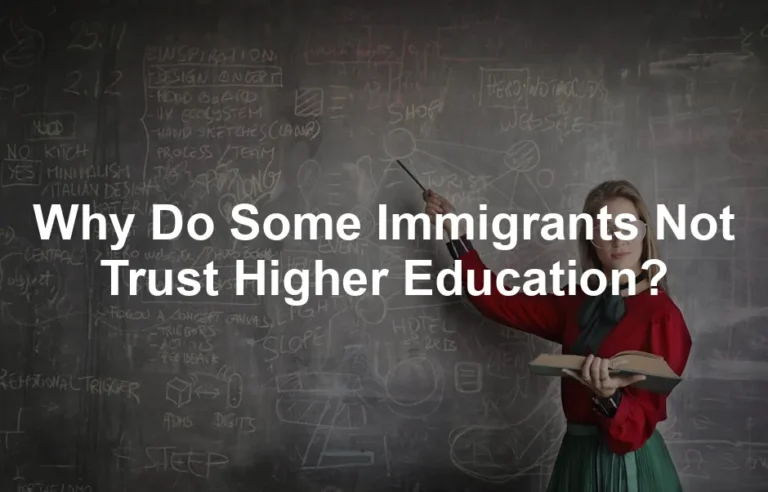 Featured image for Why Do Some Immigrants Not Trust Higher Education?