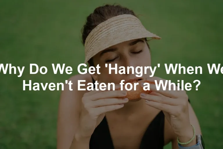 Featured image for Why Do We Get 'Hangry' When We Haven't Eaten for a While?