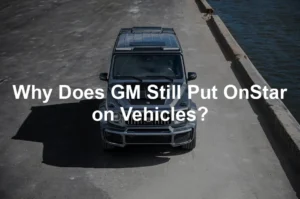 Featured image for Why Does GM Still Put OnStar on Vehicles?