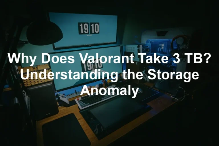 Featured image for Why Does Valorant Take 3 TB? Understanding the Storage Anomaly