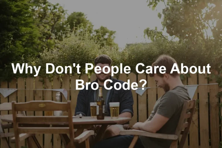 Featured image for Why Don't People Care About Bro Code?