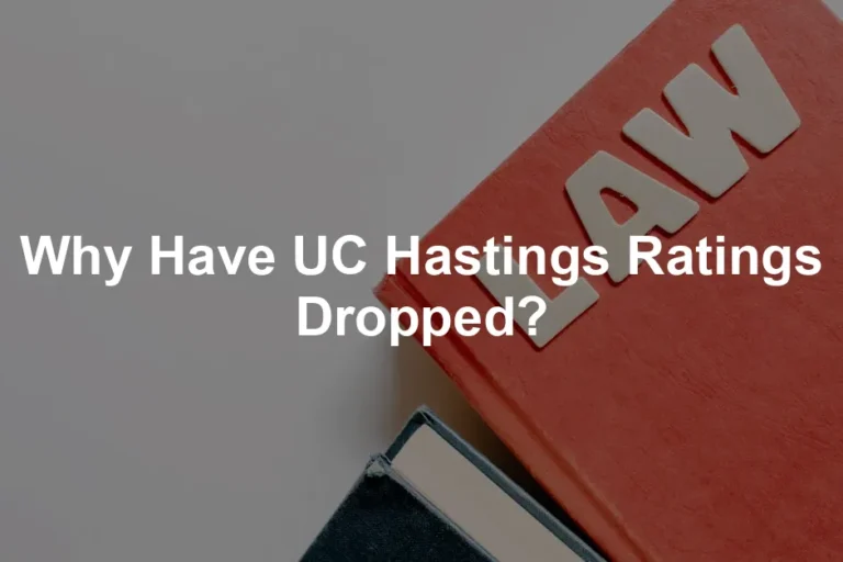 Featured image for Why Have UC Hastings Ratings Dropped?