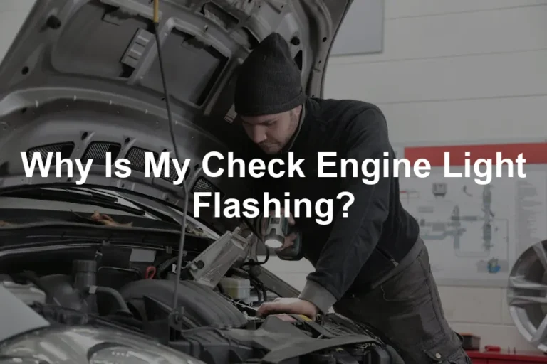 Featured image for Why Is My Check Engine Light Flashing?