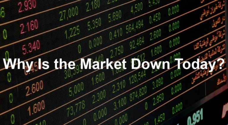 Featured image for Why Is the Market Down Today?