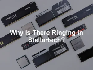 Featured image for Why Is There Ringing in Stellartech?