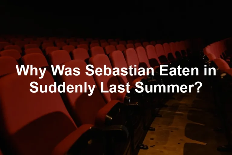 Featured image for Why Was Sebastian Eaten in Suddenly Last Summer?