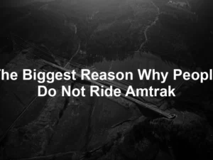 Featured image for The Biggest Reason Why People Do Not Ride Amtrak