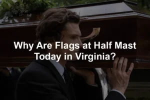 Featured image for Why Are Flags at Half Mast Today in Virginia?