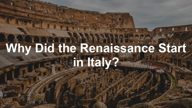 Featured image for Why Did the Renaissance Start in Italy?