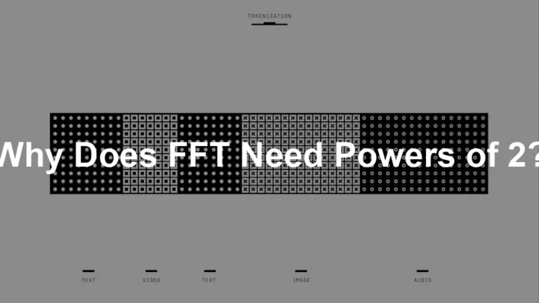 Featured image for Why Does FFT Need Powers of 2?