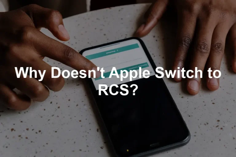 Featured image for Why Doesn't Apple Switch to RCS?